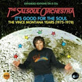 Salsoul Orchestra - It's Good For The Soul: Vince Montana Years 75-78 - Music CD