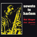 Singer,hal - Soweto To Harlem - Vinyl Record