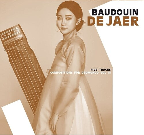 De Jaer,baudouin - Five Traces: Geomungo Compositions Iii - Music CD