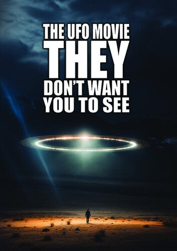 Ufo Movie They Don't Want You To See - Ufo Movie They Don't Want You To See - DVD