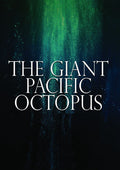Giant Pacific Octopus - Giant Pacific Octopus - DVD