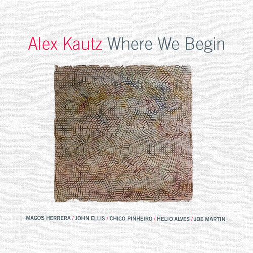 Kautz,alex - Where We Begin - Music CD