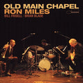 Miles,ron - Old Main Chapel - Music CD