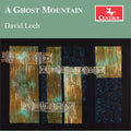 Loeb / Torosjian / Ivanchev - Ghost Mountain - Music CD