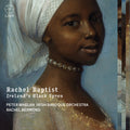 Geminiani / Handel / Irish Baroque Orchestra - Rachel Baptist Irelands Black Syren - Music CD