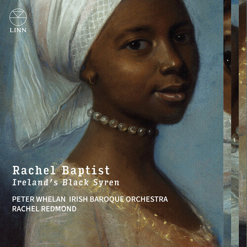 Geminiani / Handel / Irish Baroque Orchestra - Rachel Baptist Irelands Black Syren - Music CD