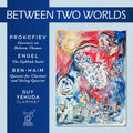Prokofiev / Engel / Berlinsky - Between Two Worlds - Music CD