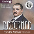 Bruckner / Cologne Radio Symphony Orchestra - Bruckner From The Archives, Vol. 2 - Music CD