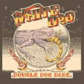 White Dog - Double Dog Dare - Music CD