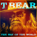 T Bear - Way Of The World - Music CD