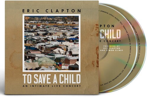 Clapton,eric - To Save A Child - Music CD