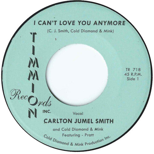 Smith,carlton Jumel / Cold Diamond & Mink - I Can't Love You Anymore - Vinyl Record