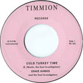 Hawks,ernie & The Soul Investigators - Cold Turkey Time/trackin' Down - Vinyl Record
