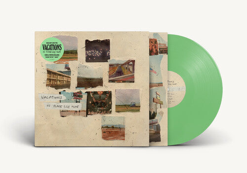 Vacations - No Place Like Home [Green]