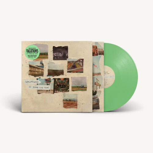 Vacations - No Place Like Home [Green]