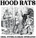 Hood Rats - Crime Hysteria & Useless Information - Vinyl Record
