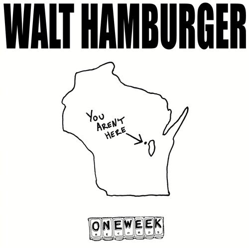 Walt Hamburger - You Aren't Here - Vinyl Record