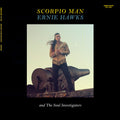 Hawks,ernie & The Soul Investigators - Scorpio Man - Vinyl Record
