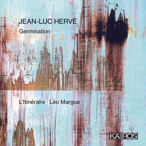 L'itineraire - Jean-luc Herve: Germination - Music CD
