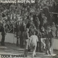 Cock Sparrer - Running Riot In '84 - Vinyl Record