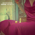 Next Time Passions - Coffee & Regrets - Vinyl Record