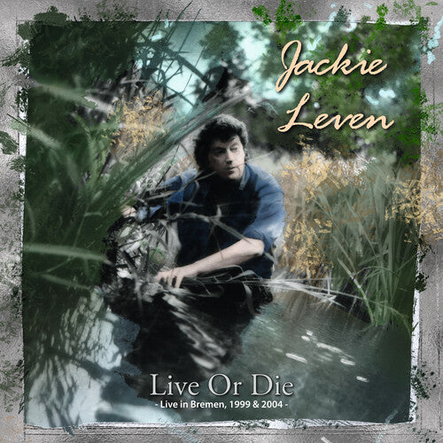 Leven,jackie - Live Or Die (live In Bremen 1999 & 2004) - Music CD