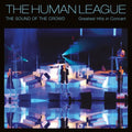 Human League - Sound Of The Crowd: Greatest Hits In Concert - Music CD