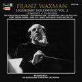 Waxman,franz - Legendary Hollywood: Franz Waxman 2 - Music CD
