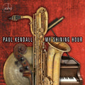 Kendall,paul - My Shining Hour - Music CD