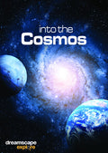 Dreamscape Explore: Into The Cosmos - Dreamscape Explore: Into The Cosmos - DVD
