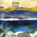Guitarras De Espana - Ida Y Vuelta - Music CD
