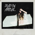 Dead On Arrival / Do Not Resuscitate (Mod) (Eco) Music CD