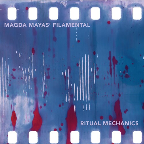 Magda Mayas' Filamental - Ritual Mechanics - Music CD