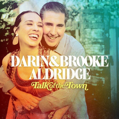 Aldridge,darin / Aldridge,brooke - Talk Of The Town - Music CD