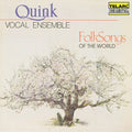 Quink Vocal Ensemble - Folksongs Around The World (a Cappella) - Music CD