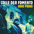 Colle Der Fomento - Odio Pieno - Vinyl Record