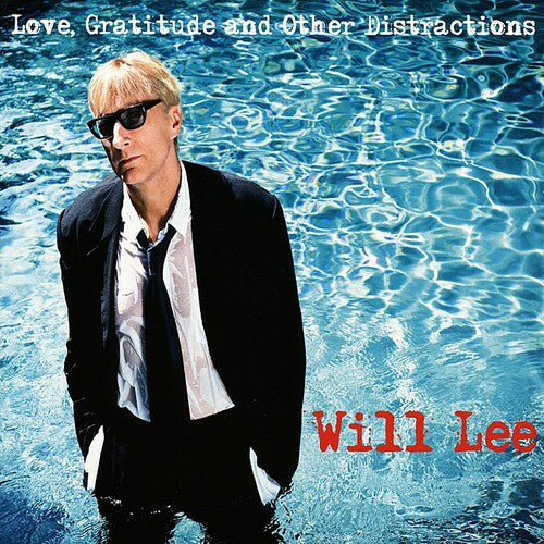 Lee,will - Love, Gratitude And Other Distractions - Music CD