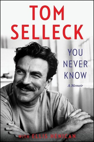 Selleck,tom / Henican,ellis - You Never Know - Books