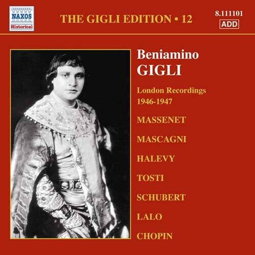Gigli - Beniamino: Gigli Edition Vol. 12: London - Music CD