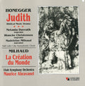 Honegger / Milhaud / Abravanel / Utah Symphony - Judith / La Creation - Music CD