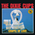 Dixie Cups,the - Chapel Of Love (sun Records 70th Anniversary / Rem - Music CD