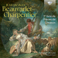 Beauvarlet-charpentier / De Luca - 1er Livre De Pieces De Clavecin - Music CD