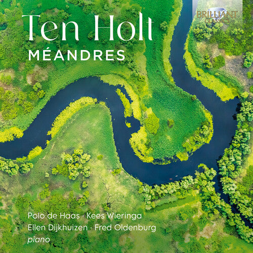 Holt / Wieringa / Oldenburg - Meandres - Music CD