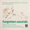 Debussy / Loeffler / Yamaguchi - Forgotten Sounds - Music CD