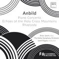 Anbild / Jaron / Kielce Symphony Orchestra - Piano Concerto; Echoes Of The Holy Cross Mountain - Music CD