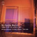 Jara / Mendez / Monteverdi / Carr - De Pasion Mortal - Songs From Two Golden Ages - Music CD