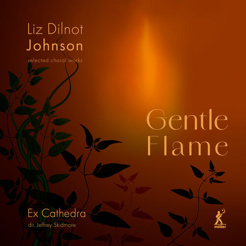 Johnson / Ex Catherdra - Gentle Flame - Selected Choral Works - Music CD