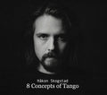 Skogstad,hakon - 8 Concepts Of Tango - Music CD