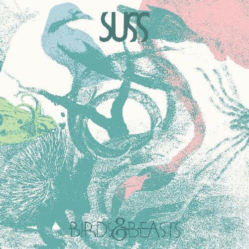 Suss - Birds & Beasts - Vinyl Record