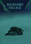 Backyard Village - Backyard Village - DVD